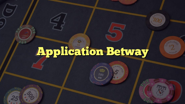 Application Betway