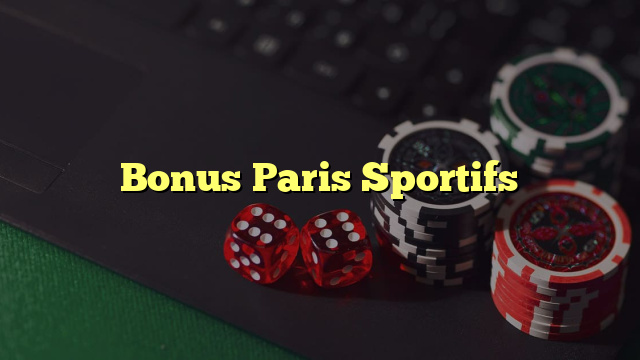 Bonus Paris Sportifs