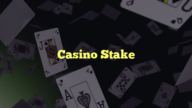 Casino Stake