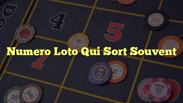 Numero Loto Qui Sort Souvent