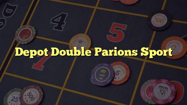 Depot Double Parions Sport