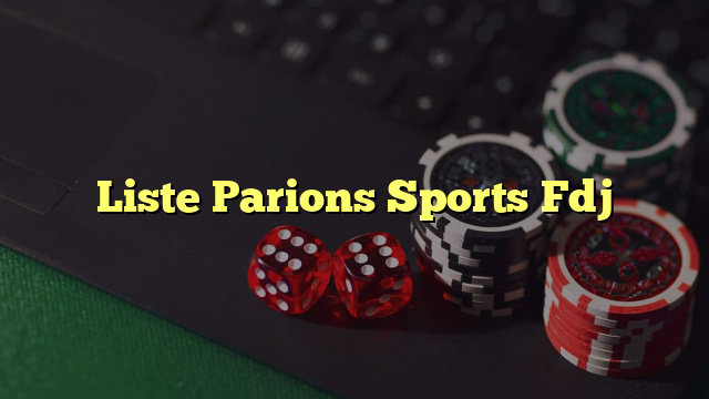 Liste Parions Sports Fdj