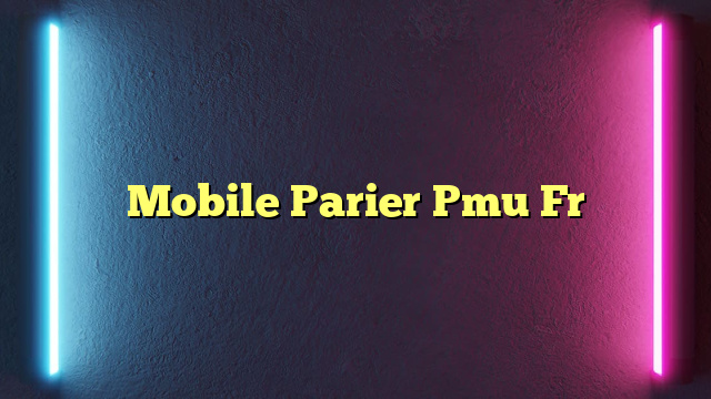 Mobile Parier Pmu Fr