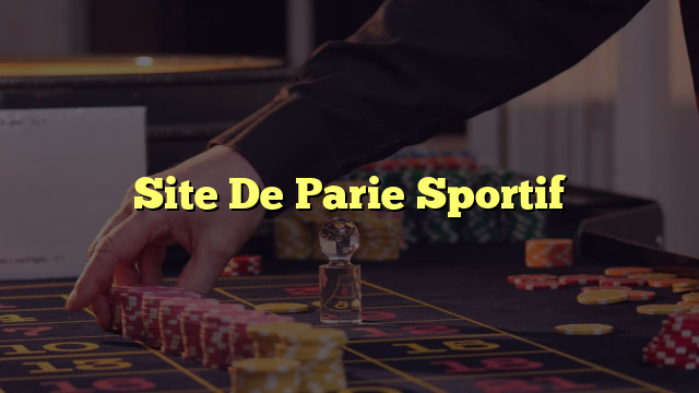 Site De Parie Sportif