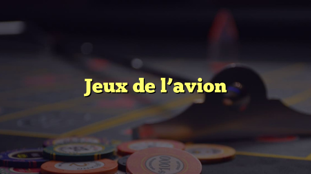 Jeux de l’avion