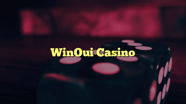 WinOui Casino