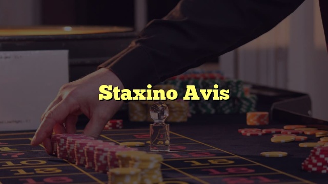 Staxino Avis