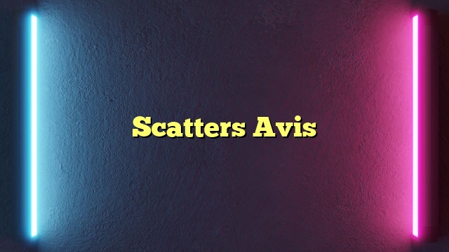 Scatters Avis