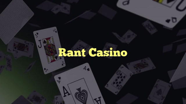 Rant Casino